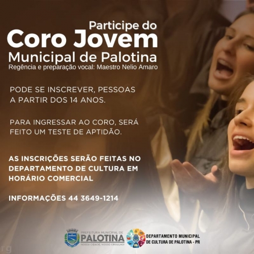 Palotina - Departamento de Cultura abre inscrições para Coro Jovem