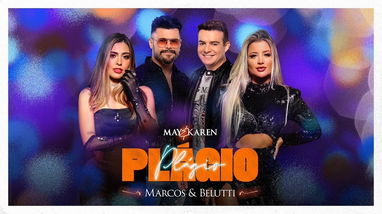 MAY E KAREN - PÁGIO (PART. MARCOS E BELUTTI)