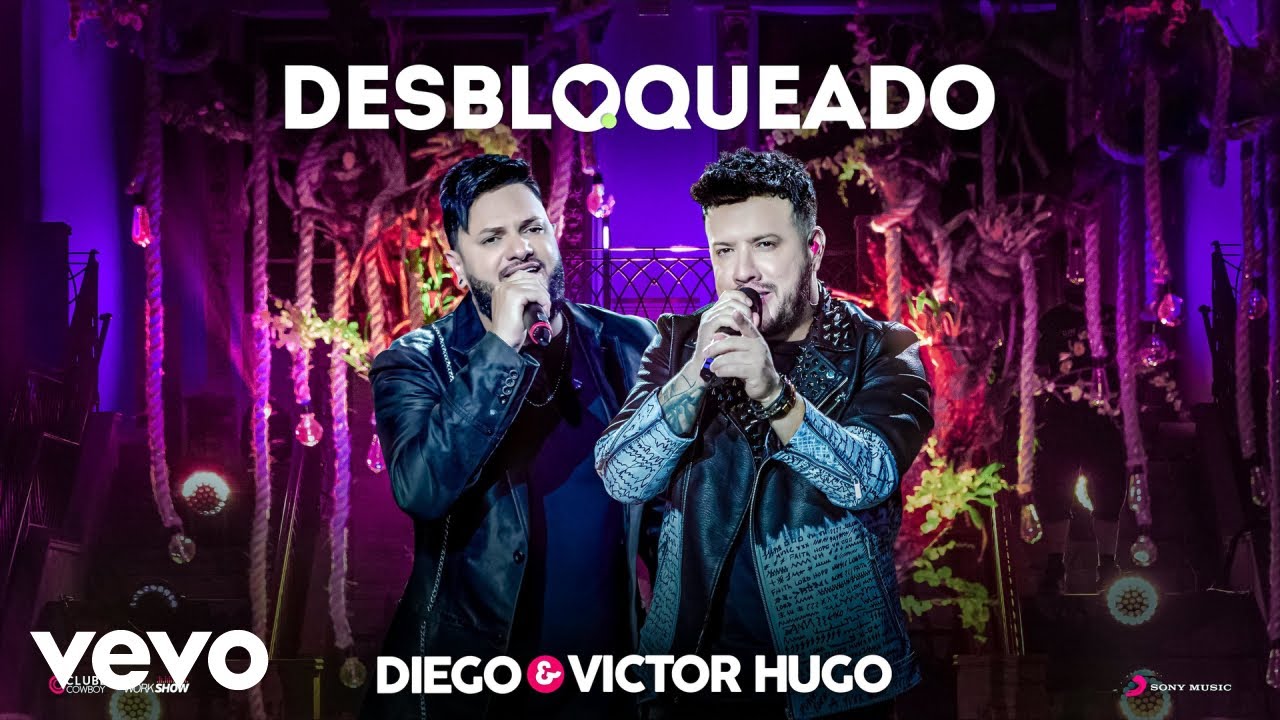 DIEGO E VICTOR HUGO - DESBLOQUEADO